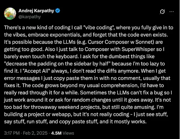 Andrej Kerpathy sur X à propos du vibe coding Andrej Kerpathy sur X à propos du vibe coding